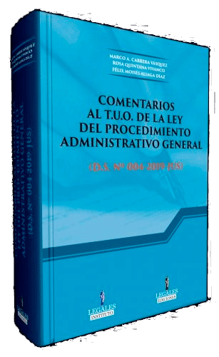COMENTARIOS AL T.U.O DE LA LEY DEL PROCEDIMIENTO ADMINISTRATIVO GENERAL